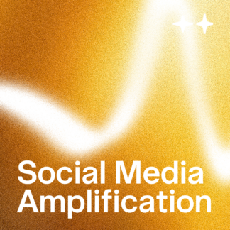 Social Media Amplification Plus